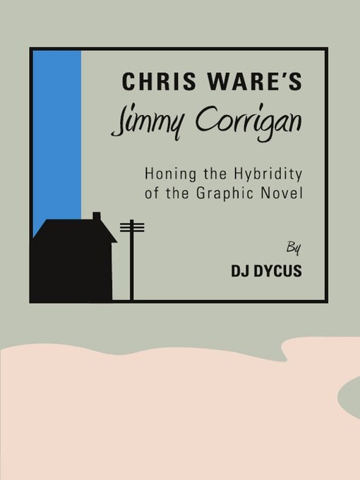 Title details for Chris Ware's Jimmy Corrigan by DJ Dycus - Available